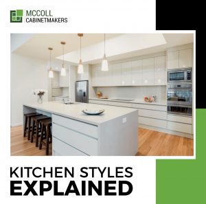 The Different Styles Of Kitchens Explained